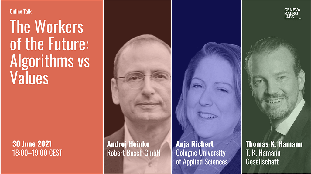 Geneva Macro Labs online talk poster, Workers of the Future: Algorithms vs Values.